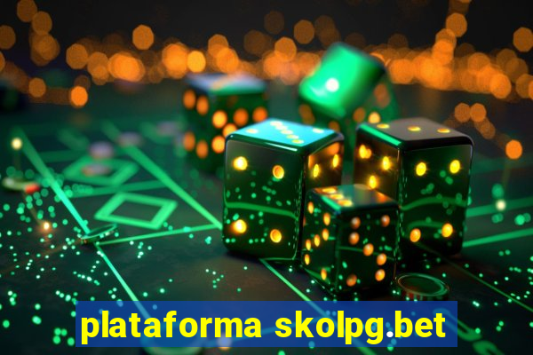 plataforma skolpg.bet